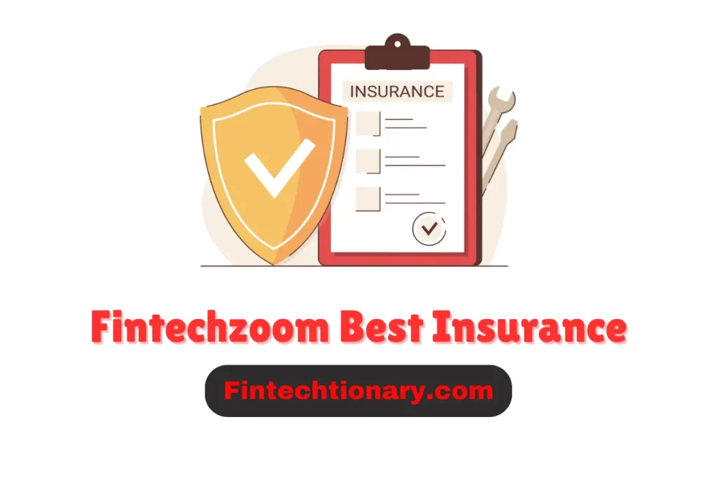 Fintechzoom Best Insurance
